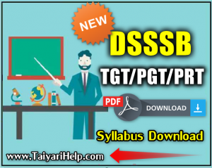 DSSSB TGT PGT Syllabus & Exam Patter in Hindi