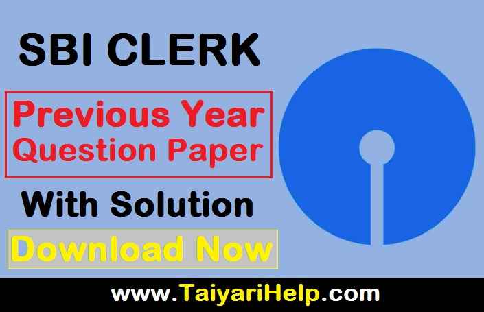 SBI Clerk Previous Paper PDF Free Download With Solution